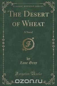 The Desert of Wheat