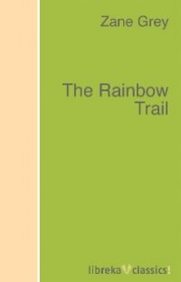 The Rainbow Trail