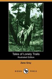 Tales of Lonely Trails