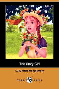 The Story Girl (Dodo Press)