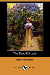 The Beautiful Lady (Dodo Press)