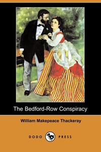 The Bedford-Row Conspiracy (Dodo Press)