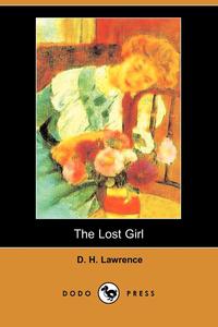 The Lost Girl (Dodo Press)