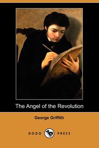 The Angel of the Revolution (Dodo Press)