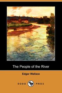 The People of the River (Dodo Press)