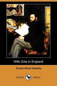 With Zola in England (Dodo Press)