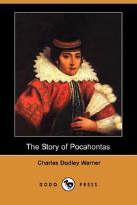 The Story of Pocahontas (Dodo Press)