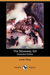 The Stowaway Girl (Illustrated Edition) (Dodo Press)