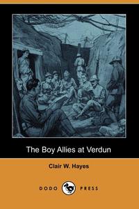 The Boy Allies at Verdun (Dodo Press)