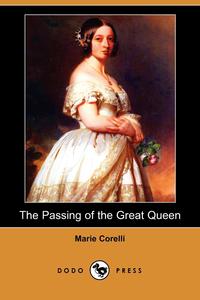 The Passing of the Great Queen (Dodo Press)