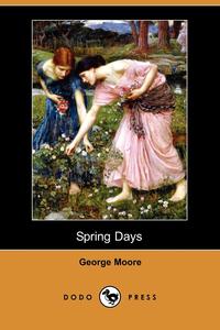 Spring Days (Dodo Press)