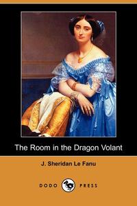 The Room in the Dragon Volant (Dodo Press)