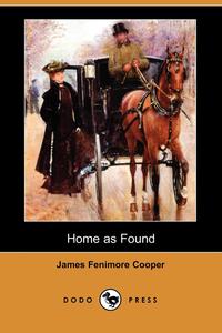 Home as Found (Dodo Press)