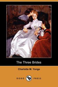 The Three Brides (Dodo Press)