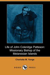 Life of John Coleridge Patteson