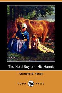 The Herd Boy and His Hermit (Dodo Press)