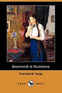 Beechcroft at Rockstone (Dodo Press)