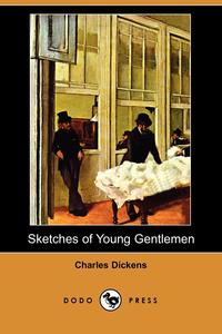 Sketches of Young Gentlemen (Dodo Press)