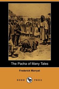 The Pacha of Many Tales (Dodo Press)