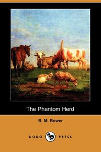 The Phantom Herd (Dodo Press)