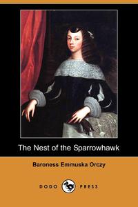 The Nest of the Sparrowhawk (Dodo Press)