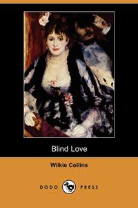 Blind Love (Dodo Press)