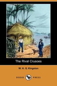 The Rival Crusoes (Dodo Press)