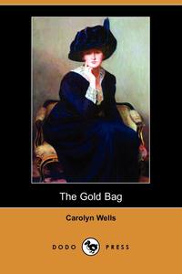 The Gold Bag (Dodo Press)