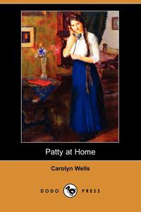 Patty at Home (Dodo Press)