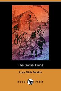 The Swiss Twins (Dodo Press)