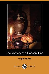 The Mystery of a Hansom Cab (Dodo Press)