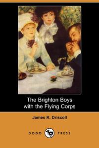 The Brighton Boys with the Flying Corps (Dodo Press)