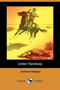 Under Handicap (Dodo Press)