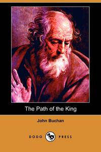 The Path of the King (Dodo Press)