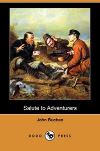 Salute to Adventurers (Dodo Press)