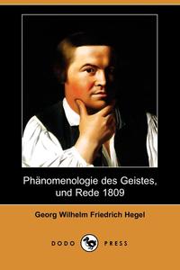 Phanomenologie Des Geistes, Und Rede 1809 (Dodo Press)