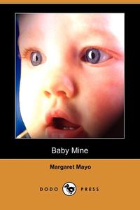 Baby Mine (Dodo Press)