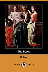 The Bores (Dodo Press)