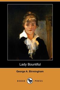 Lady Bountiful (Dodo Press)