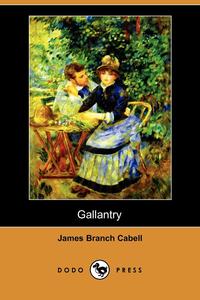 Gallantry (Dodo Press)