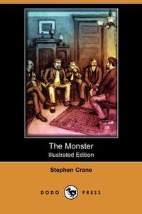 The Monster (Illustrated Edition) (Dodo Press)