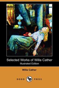 Selected Works of Willa Cather