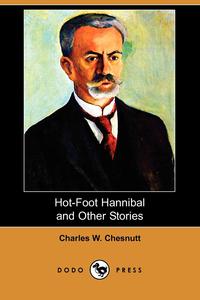 Hot-Foot Hannibal and Other Stories (Dodo Press)