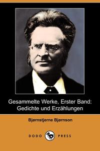 Gesammelte Werke, Erster Band