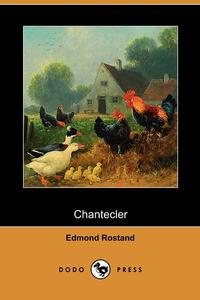 Chantecler (Dodo Press)