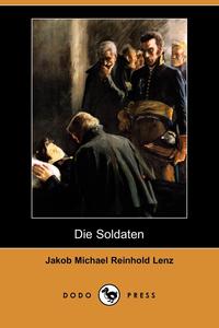 Die Soldaten (Dodo Press)