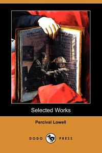 Selected Works (Dodo Press)