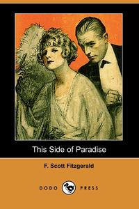 This Side of Paradise (Dodo Press)