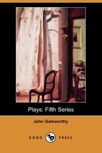 Plays, Fifth Series