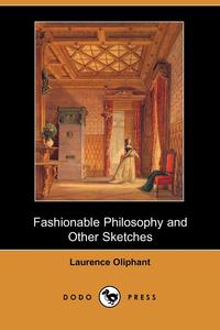 Fashionable Philosophy and Other Sketches